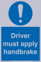 driver-must-apply-handbrake-mandatory-sign~